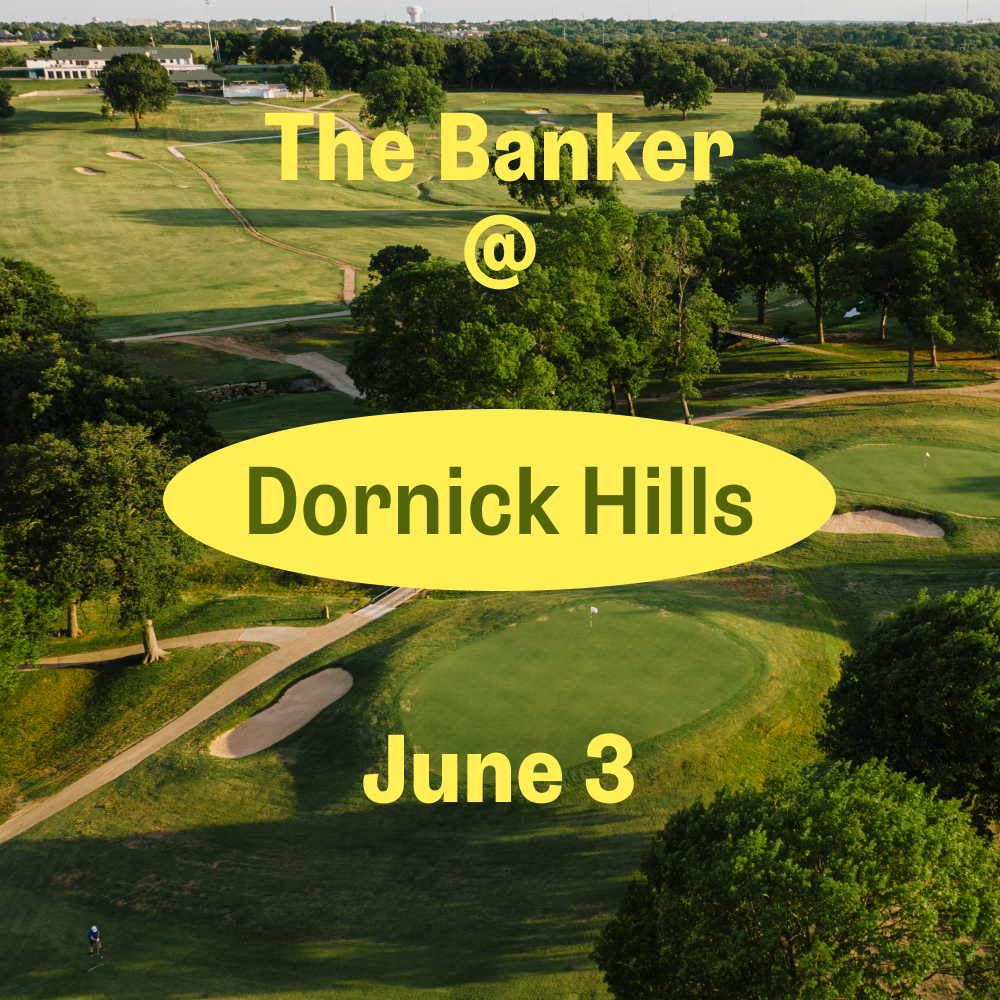 The 2024 Banker at Dornick Hills