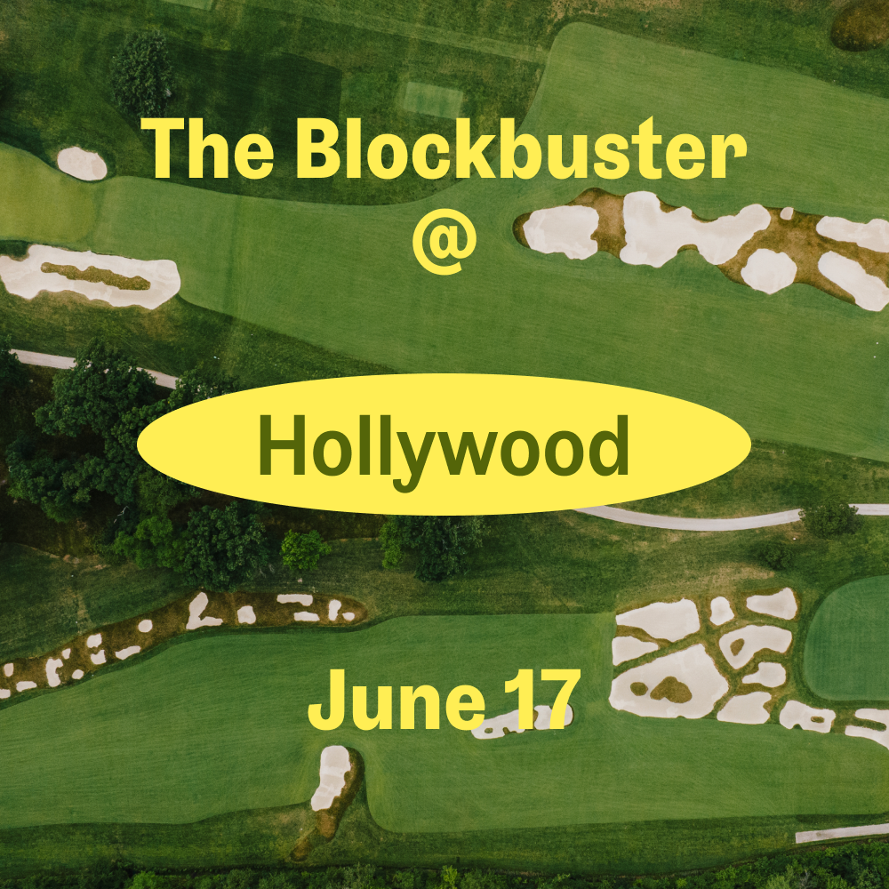 The 2024 Blockbuster at Hollywood Golf Club