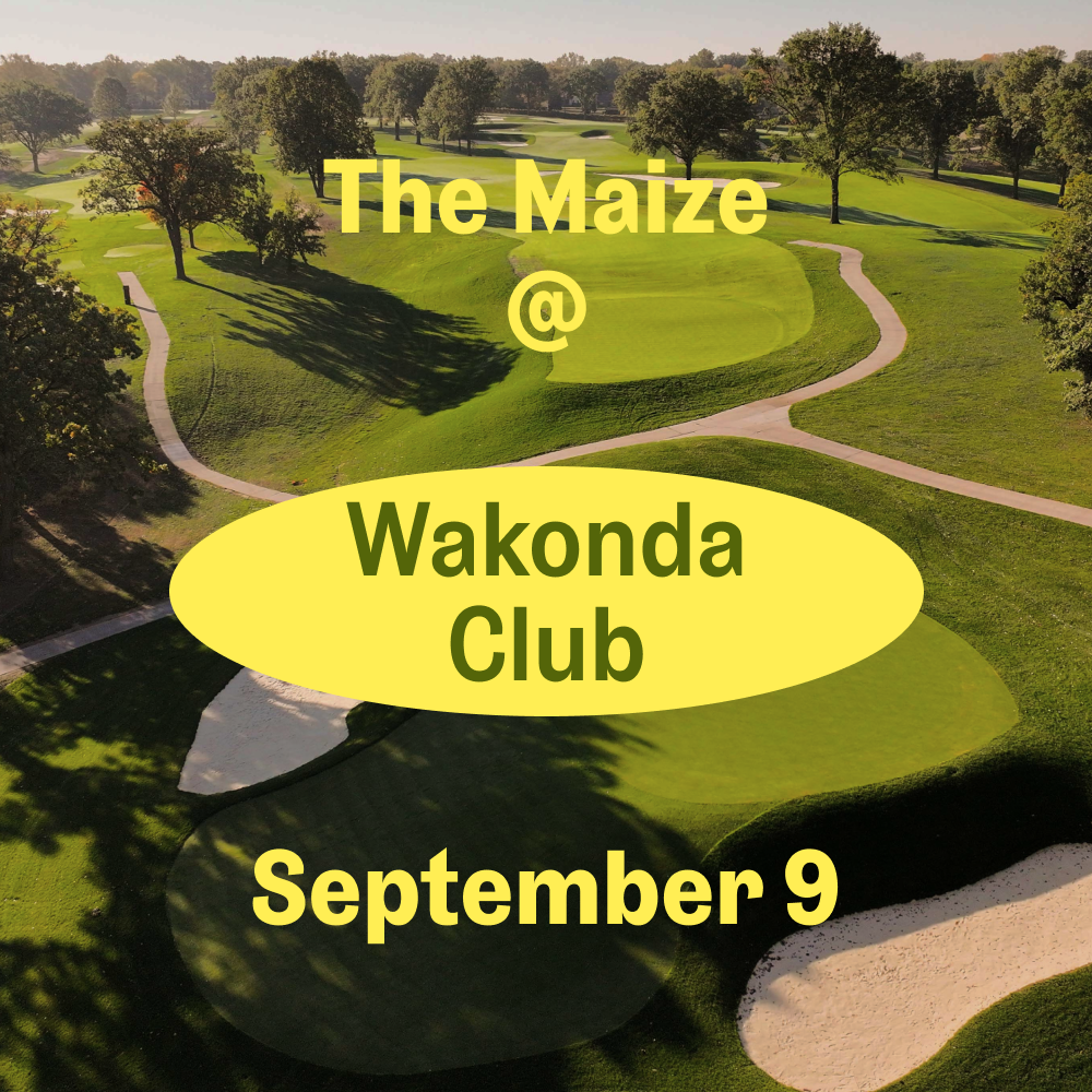 The 2024 Maize at Wakonda Club